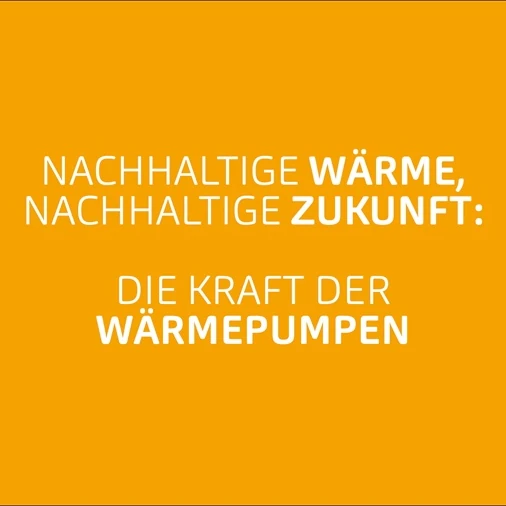 Textgrafik mit Slogan zu nachhaltiger Wärme und Zukunft durch moderne Wärmepumpen-Technologie.